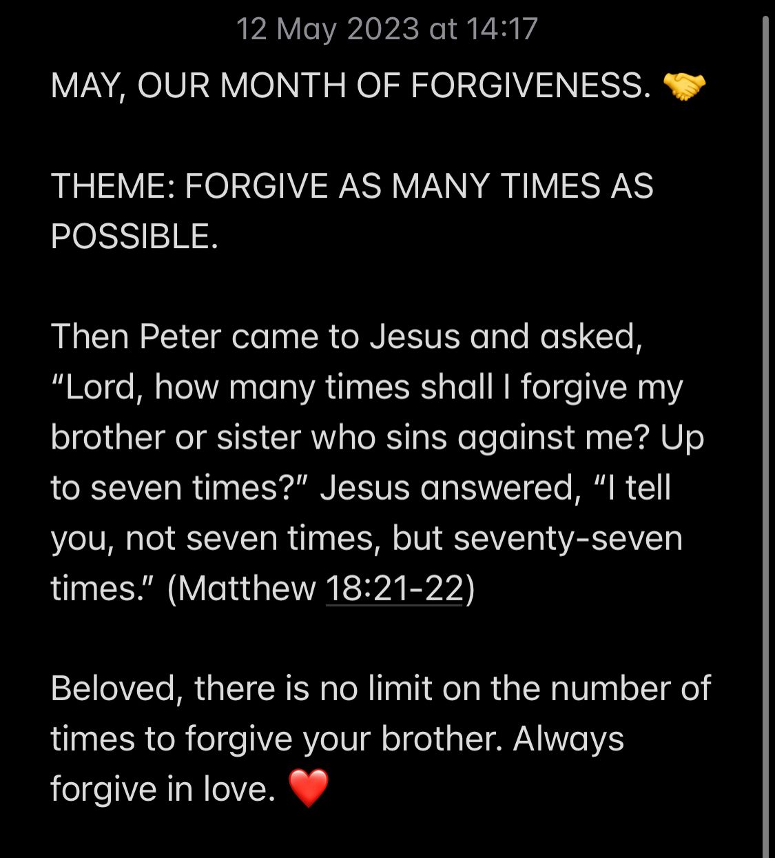 FORGIVE AS MANY TIMES AS POSSIBLE.